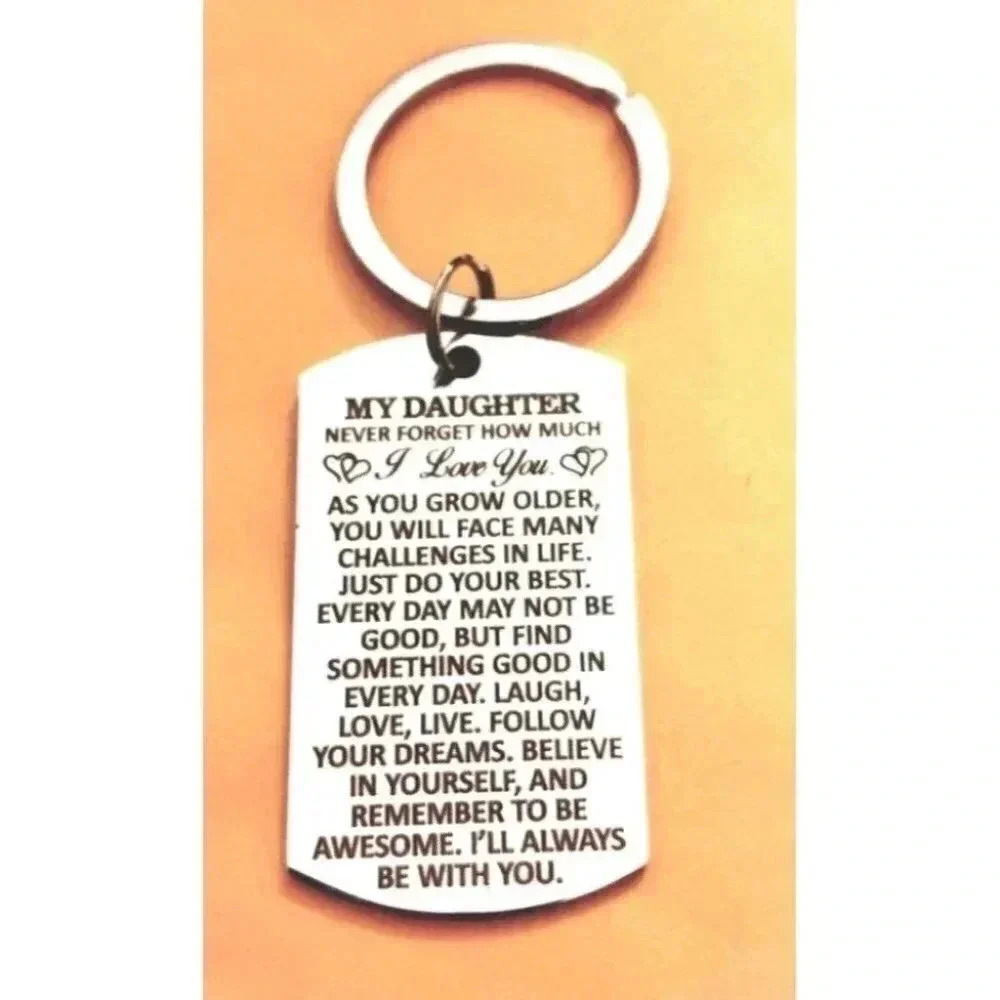 To My Daughter Never Forget  I'll Always Be With You Keychain